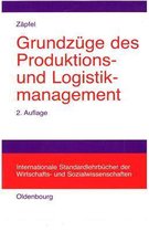 Grundzuge Des Produktions- Und Logistikmanagement