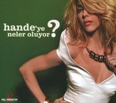Hande'ye Neler Oluyor?