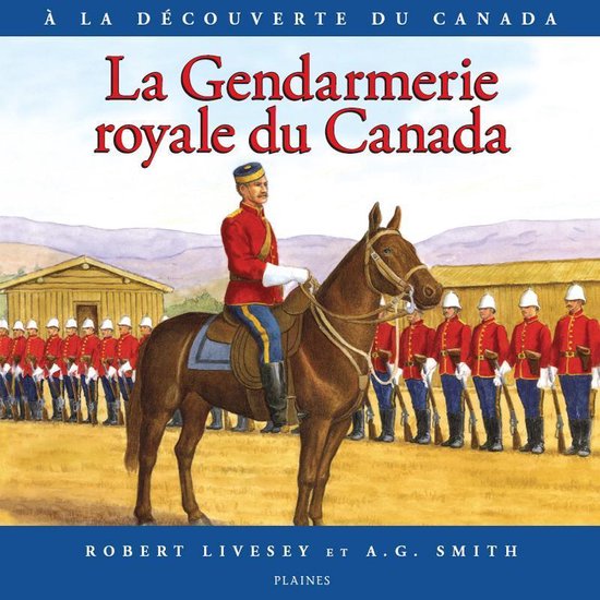 La Gendarmerie royale du Canada - cover