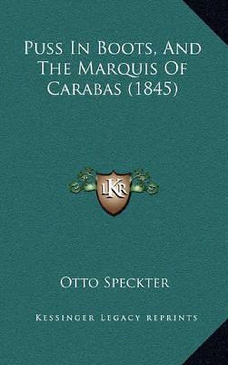 Puss in Boots, and the Marquis of Carabas (1845) op Prijzenvolger.com