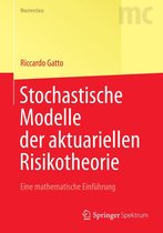 Masterclass - Stochastische Modelle der aktuariellen Risikotheorie