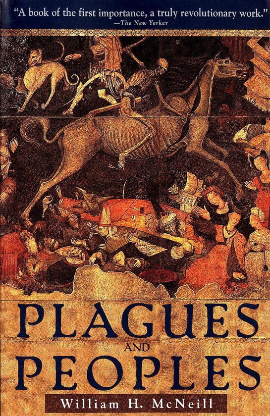 Review article Plagues and Peoples by William McNeill