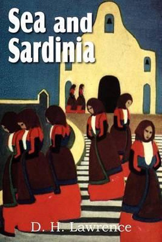 Boekomslag voor "Sea and Sardinia" met een schilderij van vrouwen in traditionele kleding voor een gebouw.