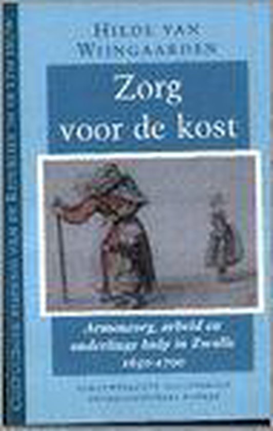 Cover van het boek 'Zorg voor de kost' van Hilde van Wijngaarden