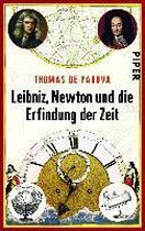 Leibniz, Newton und die Erfindung der Zeit