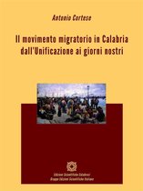 Demografia 3 - Il movimento migratorio in Calabria dall’Unificazione ai giorni nostri