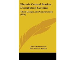 Electric Central Station Distribution Systems