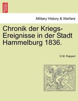 Chronik Der Kriegs-Ereignisse in Der Stadt Hammelburg 1836.