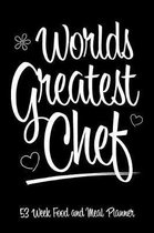 53 Week Food and Meal Planner - Worlds Greatest Chef