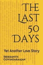The Last 50 Days
