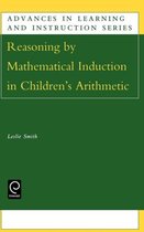 Advances in Learning and Instruction Series- Reasoning by Mathematical Induction in Children's Arithmetic