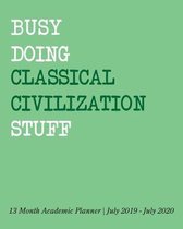 Busy Doing Classical Civilization Stuff