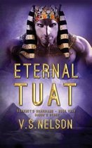 Eternal Tuat - Sekhmet's Guardians - Book Four