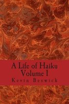 A Life of Haiku