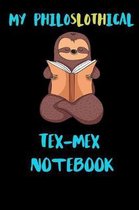 My Philoslothical Tex-mex Notebook