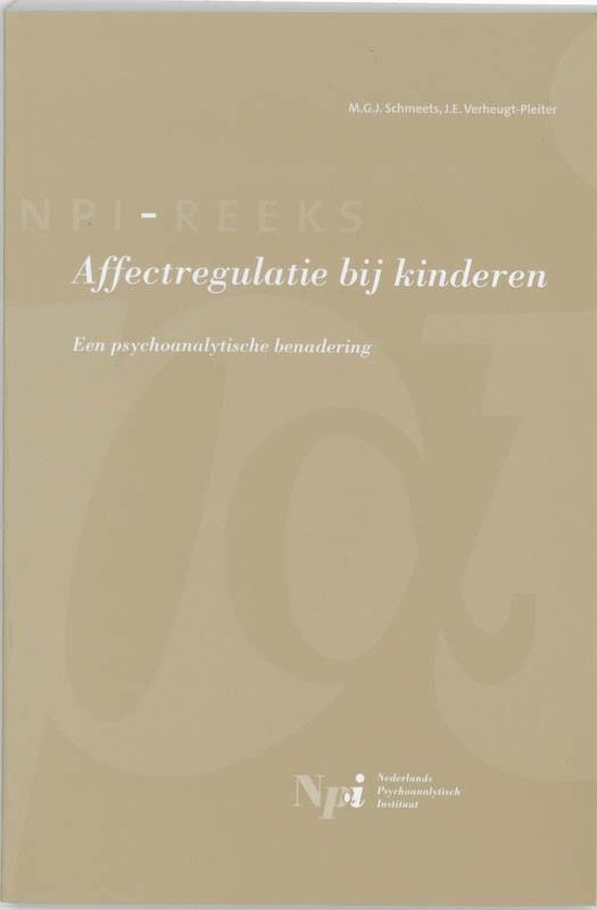 Cover van het boek 'Affectregulatie bij kinderen / druk 1' van A. Verheugt en M.G.J. Schmeets