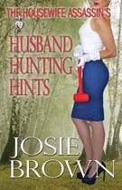 The Housewife Assassin's Husband Hunting Hints