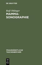 Frauenärztliche Taschenbücher- Mammasonographie