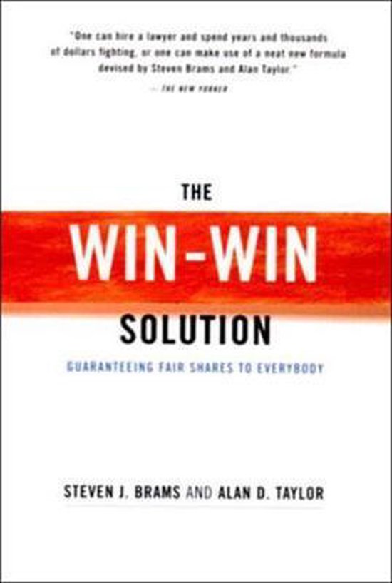 The Win/Win Solution - Guaranteeing Fair Shares to  Everybod ... - cover