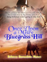Once Upon A Misty Bluegrass Hill