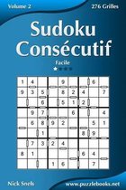 Sudoku Consecutif - Facile - Volume 2 - 276 Grilles