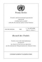 United Nations Treaty Series / Recueil des Traites des Nations Unies- Treaty Series 2815 - 2816 (English/French Edition)