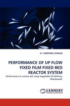 Performance of Up Flow Fixed Film Fixed Bed Reactor System