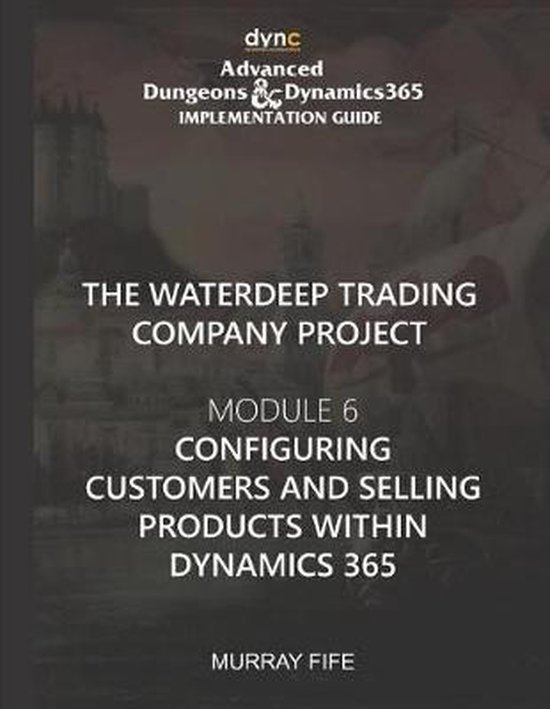 Advanced Dungeons and Dynamics 365 Implementation Guide- Con ... - cover