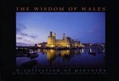 Wisdom of Wales, The - A Collection of Proverbs
