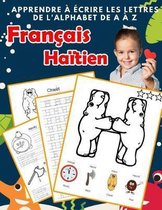 Apprendre crire les lettres de l'alphabet de A Z Fran ais Ha tien