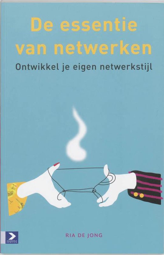 Cover van het boek 'De essentie van netwerken' van Ria de Jong