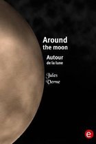 Around the moon/Autour de la lune