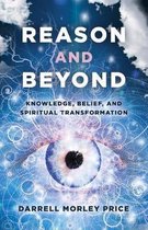 Reason and Beyond – Knowledge, Belief, and Spiritual transformation