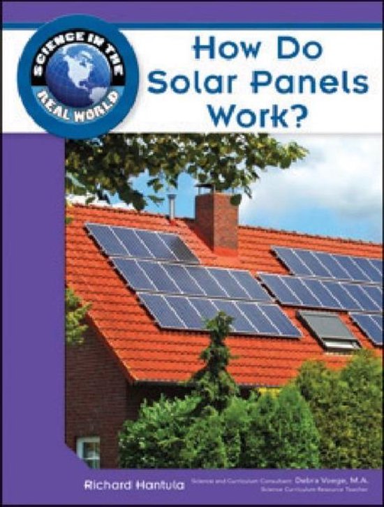 How Do Solar Panels Work? 9781604134728 Richard Hantula Boeken