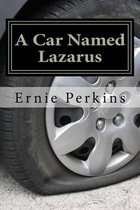 A Car Named Lazarus