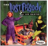 Les Baxter - The Lost Episode (CD)