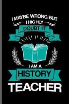 I maybe wrong but I highly doubt it I am a History Teacher