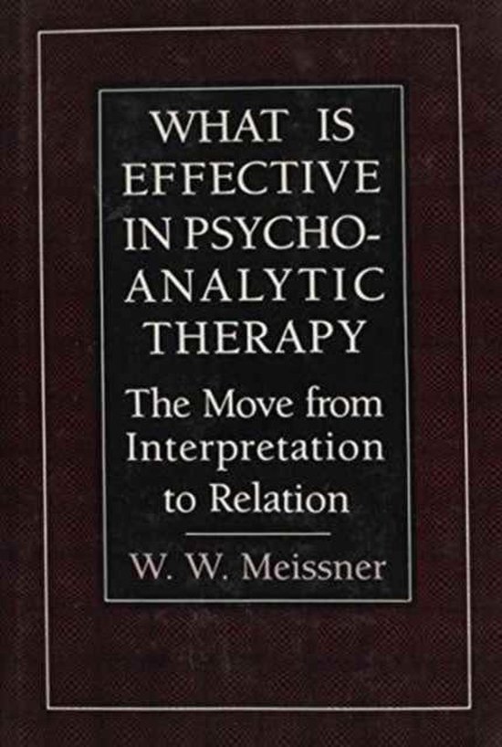 What Is Effective in Psychoanalytic Therapy - cover