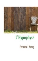 L'Hypophyse