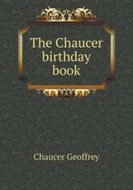 The Chaucer birthday book