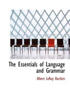 The Essentials of Language and Grammar