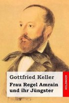 Frau Regel Amrain Und Ihr J ngster