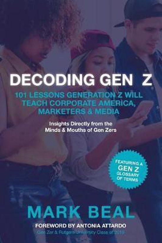 Decoding Gen Z, Mark Beal | 9781724080882 | Boeken | bol