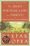 The Seven Spiritual Laws for Parents