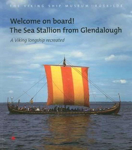 Welcome on Board! the Sea Stallion from Glendalough - cover