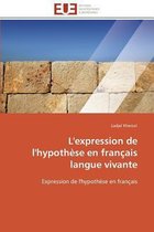 L'Expression de l'Hypoth se En Fran ais Langue Vivante