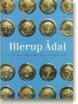 Jutland Archaeological Society Publications- Illerup Adal -- Ein Archaologischer Zauberspiegel