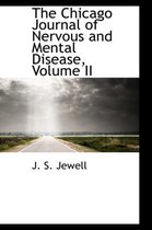 The Chicago Journal of Nervous and Mental Disease, Volume II