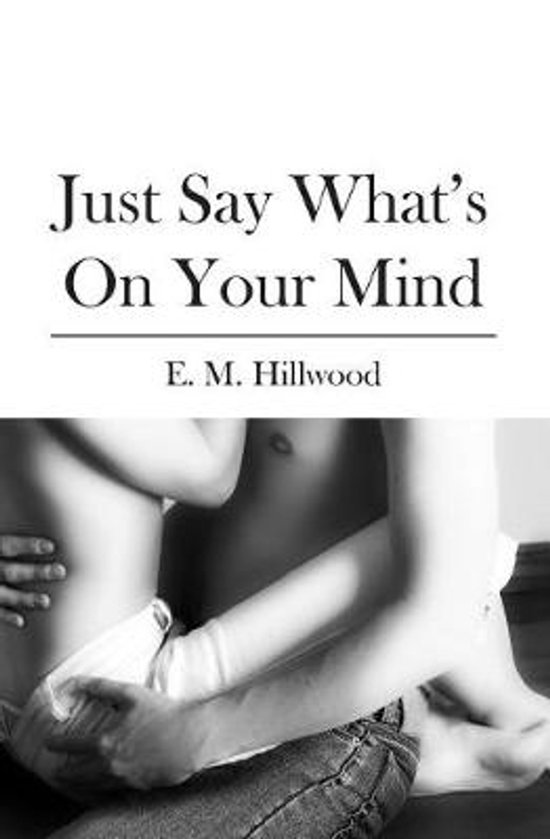 Just Say What's On Your Mind - cover