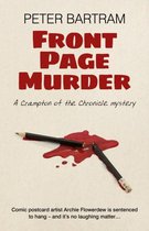 Front Page Murder – A Crampton of the Chronicle mystery